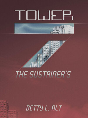 cover image of Tower-7 the Sustainer's